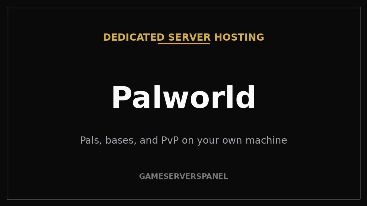 Palworld dedicated server managed in GameServersPanel